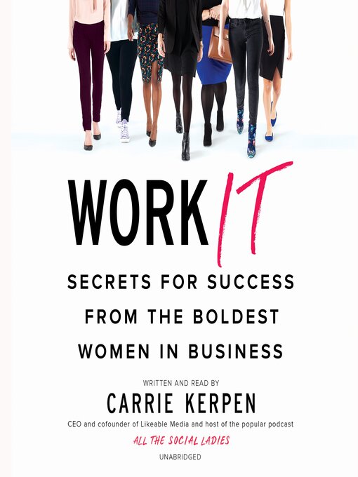 Title details for Work It by Carrie Kerpen - Available